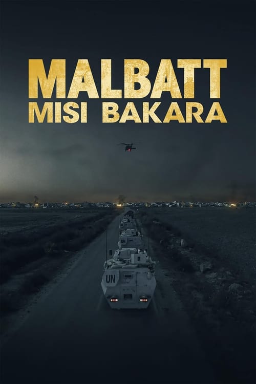 Malbatt: Misi Bakara / Black Hawk Down 2